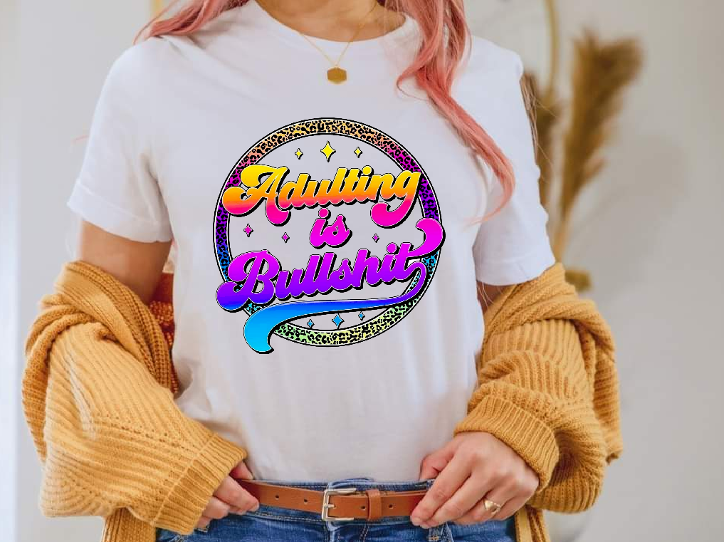 Adulting is bullshit