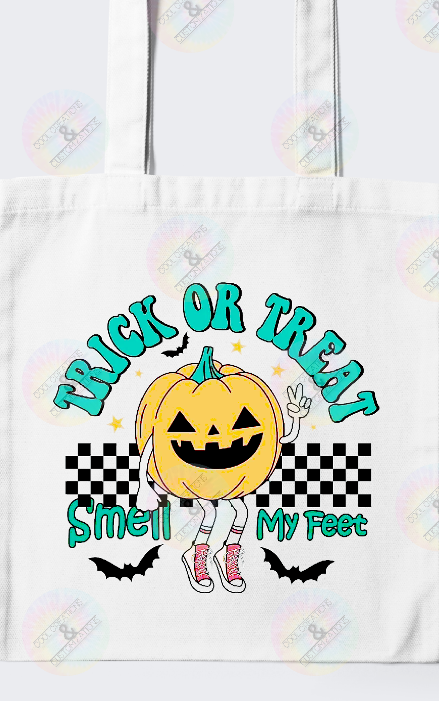 "Trick or Treat smell my feet pumpkin" trick or treat bag