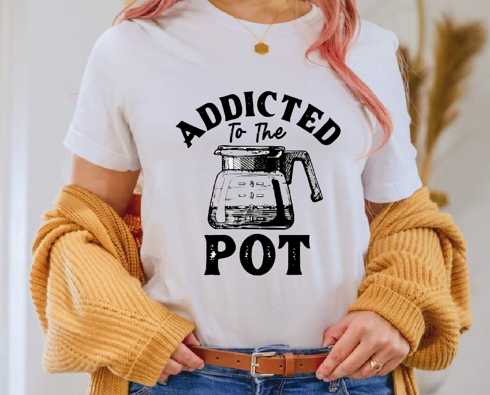 Addicted to the pot