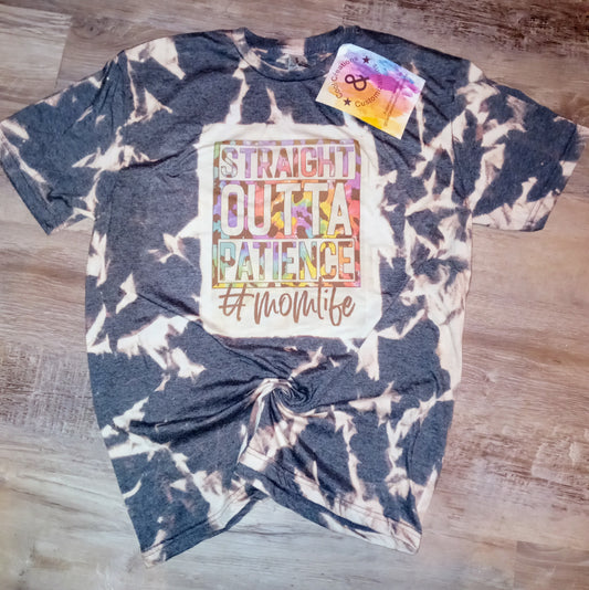 "Straight Outta Patience" Bleached Tee