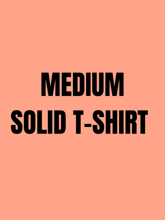 Medium Solid Color T-Shirt Options