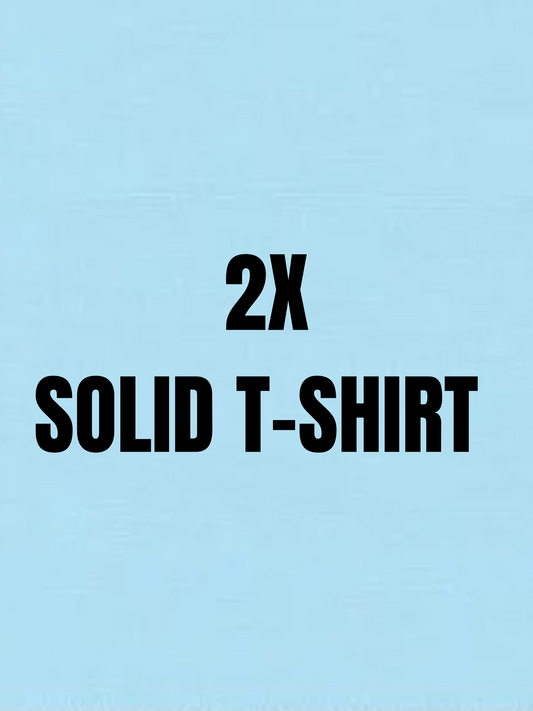 2X Solid Color T-Shirt Options