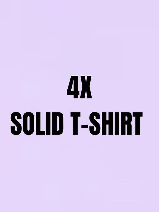 4X Solid Color T-Shirt Options