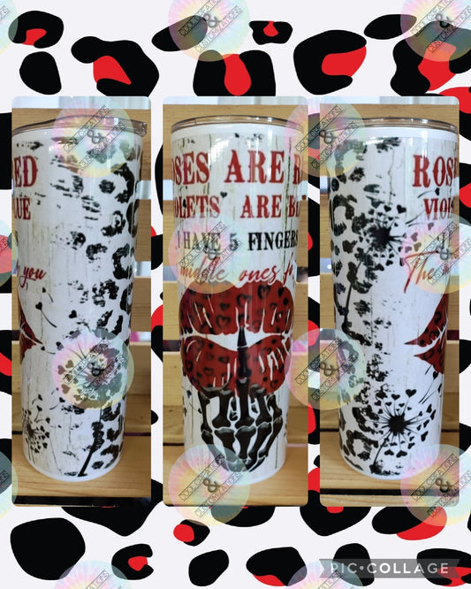 "Roses Are Red" 20oz Tumbler